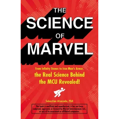 The Science of Marvel: From Infinity Stones to Iron Man's Armor, the Real Science Behind the McU Revealed!