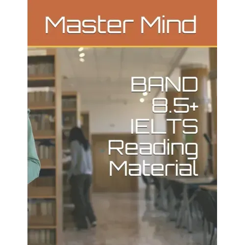 BAND 8.5+ IELTS Reading Material
