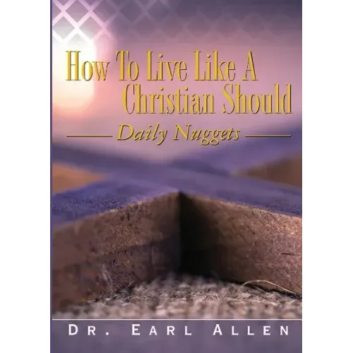 How to Live Like a Christian Should