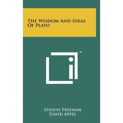 The Wisdom And Ideas Of Plato