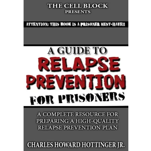 A Guide to Relapse Prevention for Prisoners