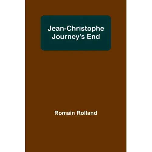 Jean-Christophe Journey's End