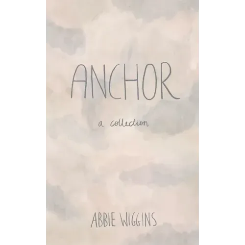 Anchor: A collection