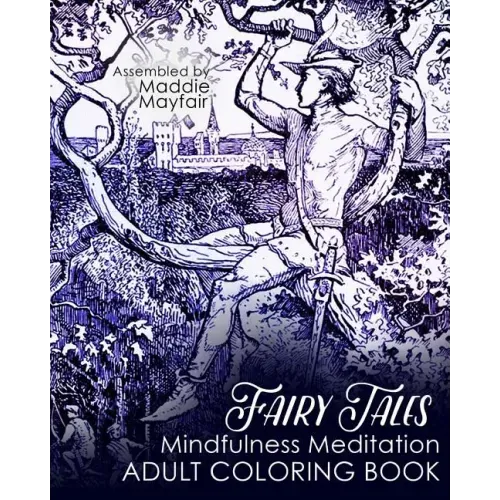 Fairy Tales Mindfulness Meditation Adult Coloring Book