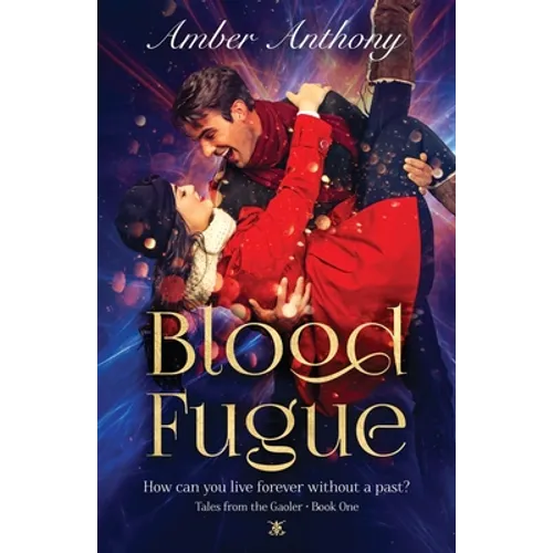 Blood Fugue: Tales from the Gaoler - Book One