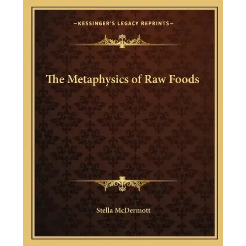 The Metaphysics of Raw Foods