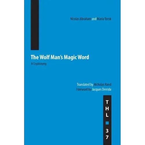 The Wolf Man's Magic Word: A Cryptonymy