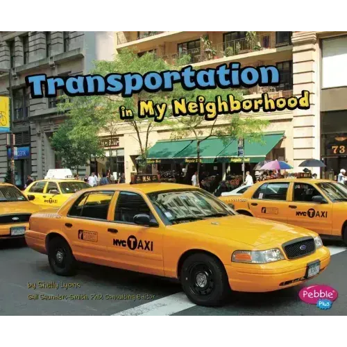 Transportation in My Neighborhood