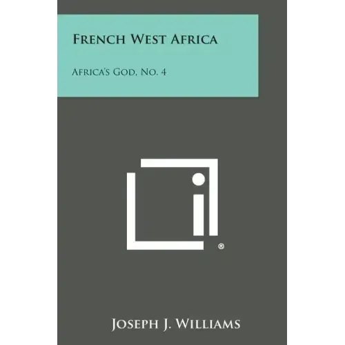 French West Africa: Africa's God, No. 4