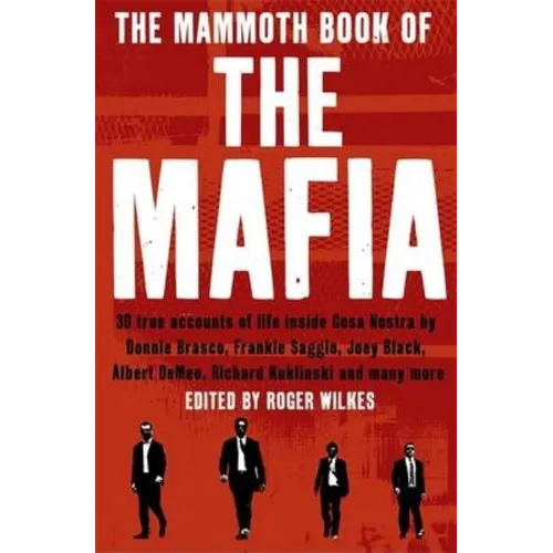 The Mammoth Book of the Mafia
