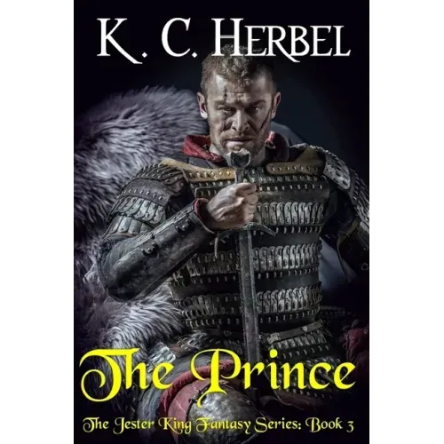 The Prince: The Jester King Fantasy Series: Book Three