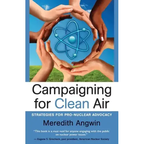 Campaigning for Clean Air: Strategies for Nuclear Advocacy