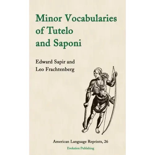 Minor Vocabularies of Tutelo and Saponi