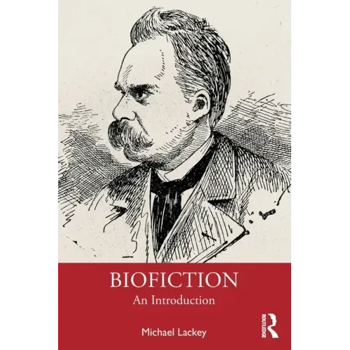 Biofiction: An Introduction