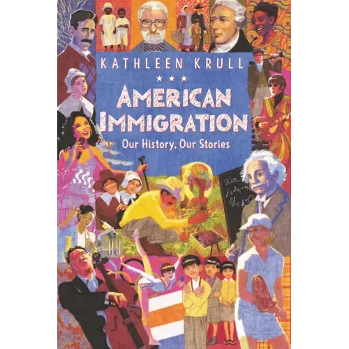 American Immigration: Our History, Our Stories