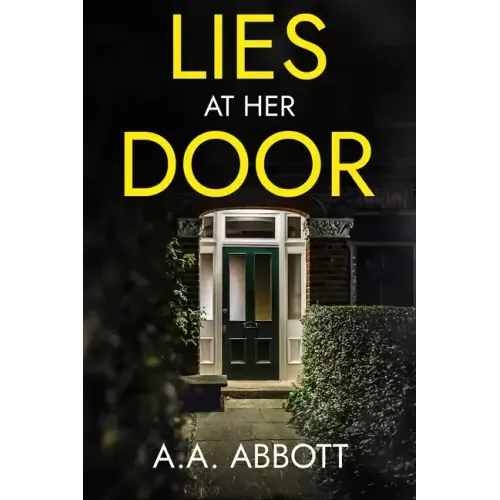 Lies at Her Door: A Psychological Thriller