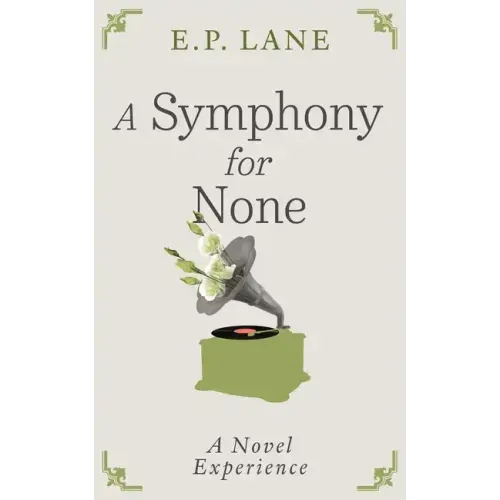 A Symphony for None