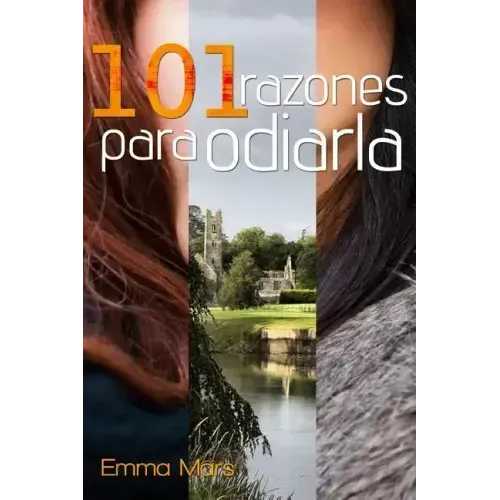 101 razones para odiarla