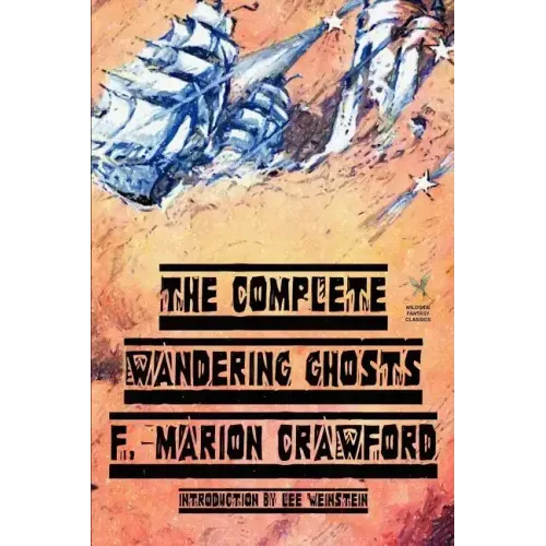 The Complete Wandering Ghosts