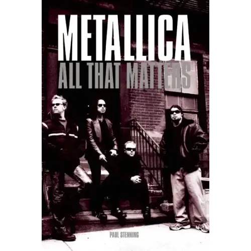 Metallica: All That Matters