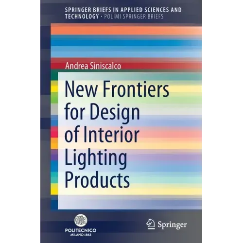 New Frontiers for Design of Interior Lighting Products