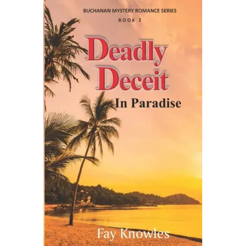 Deadly Deceit In Paradise