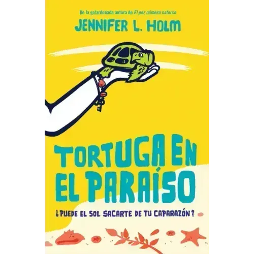Tortuga En El Paraíso / Turtle in Paradise