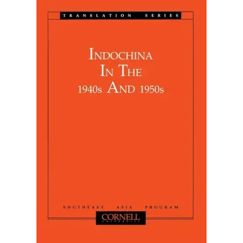 Indochina in the 1940s and 1950s