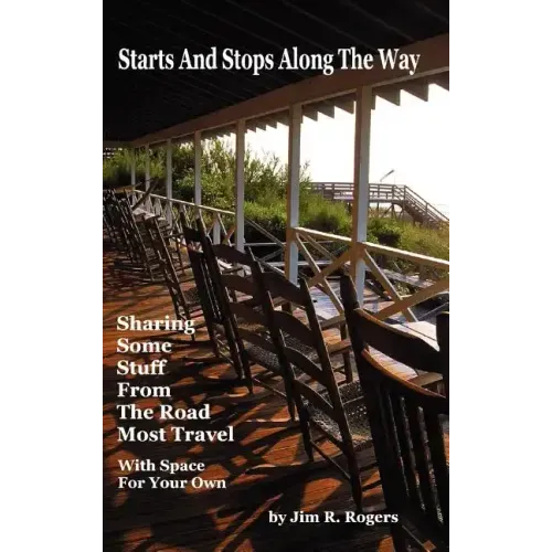 Starts and Stops Along the Way