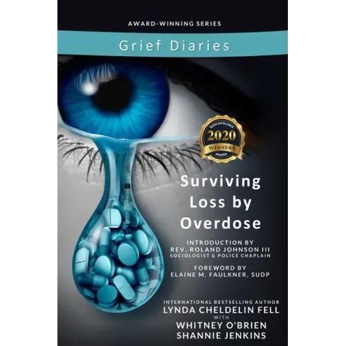 Grief Diaries Surviving Loss by Overdose