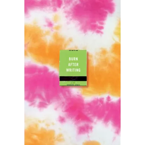 Burn After Writing (Tie-Dye)