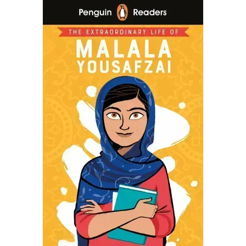 Penguin Reader Level 2: The Extraordinary Life of Malala Yousafzai