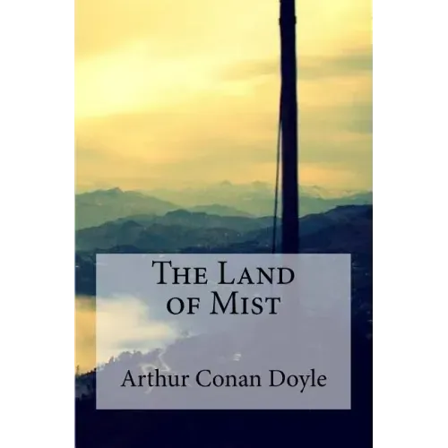 The Land of Mist