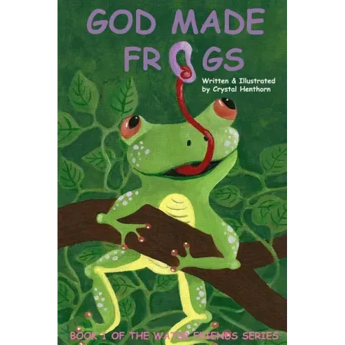 God Made Frogs