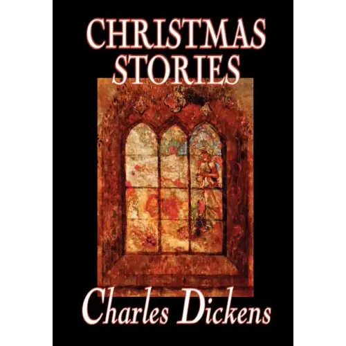 Christmas Stories by Charles Dickens, Fiction, Short Stories
