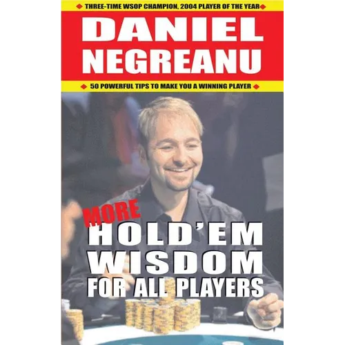 More Hold'em Wisdom for All Players