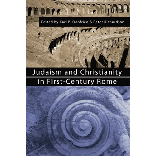 Judaism and Christianity in First-Century Rome