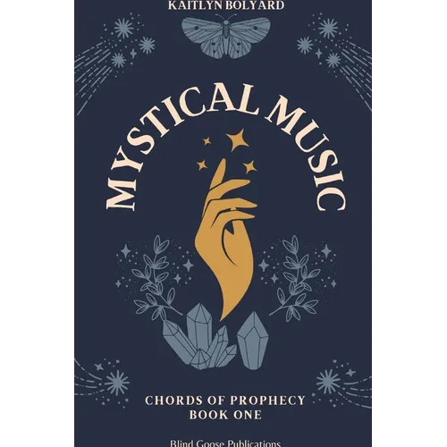 Mystical Music: Chords of Prophecy Book One