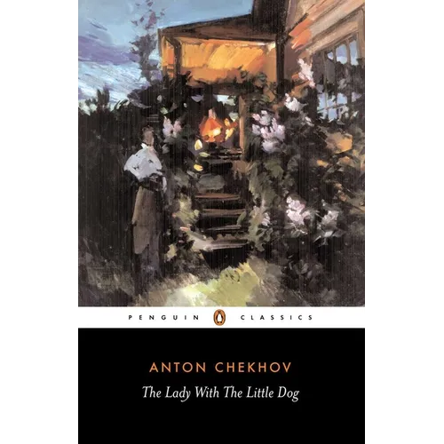 The Lady with the Little Dog and Other Stories, 1896-1904