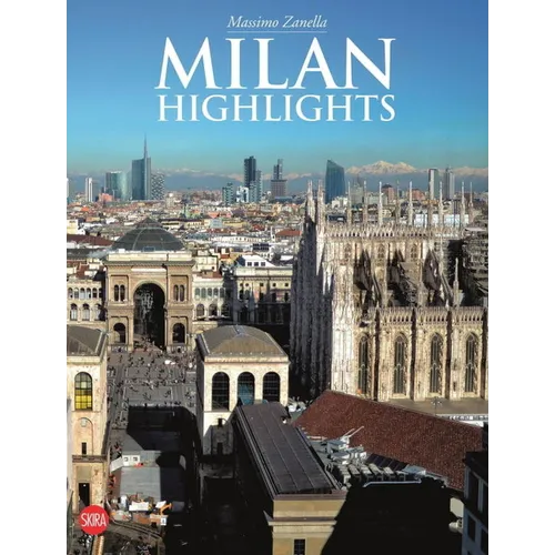 Milan: Highlights