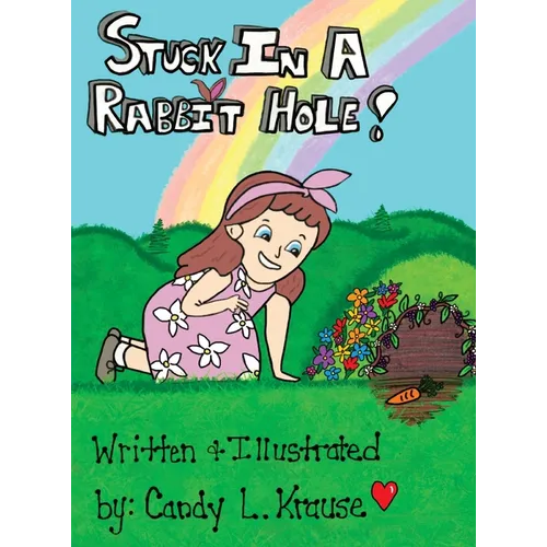 Stuck In a Rabbit Hole