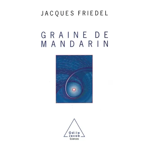 A Family of Scientists / Graine de mandarin