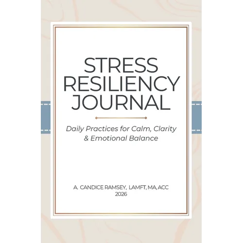 Stress Resiliency Journal