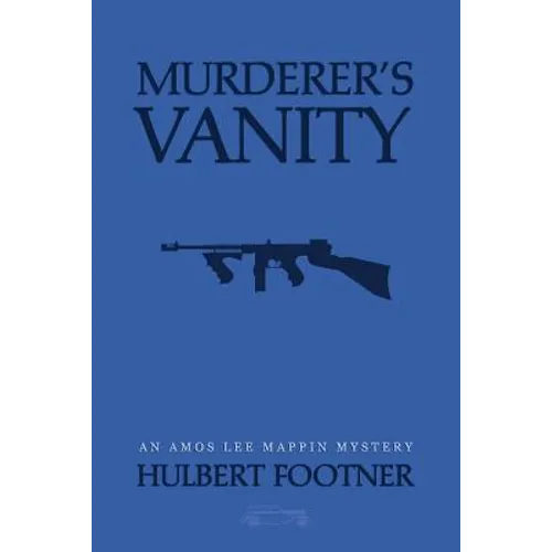Murderer's Vanity (an Amos Lee Mappin mystery)