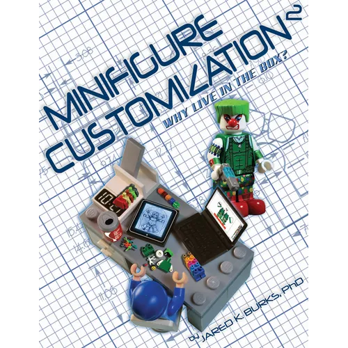 Minifigure Customization 2: Why Live in the Box?