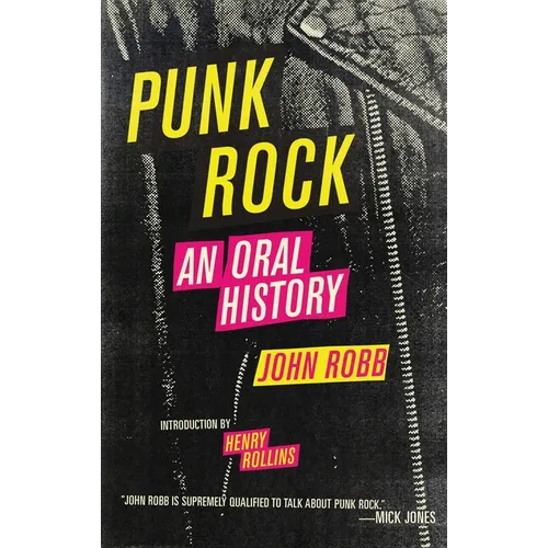 Punk Rock: An Oral History
