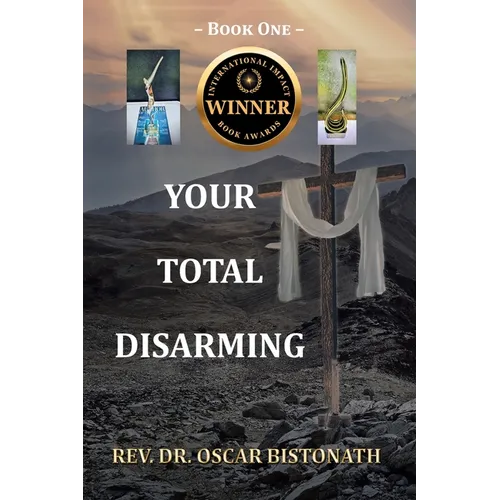 Your Total Disarming: Book One