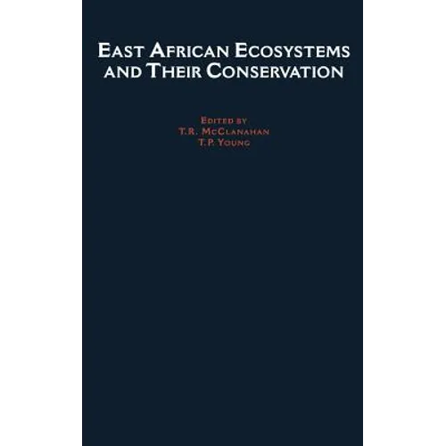 East African Ecosystems and Their Conservation