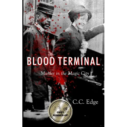 Blood Terminal: Murder in the Magic City