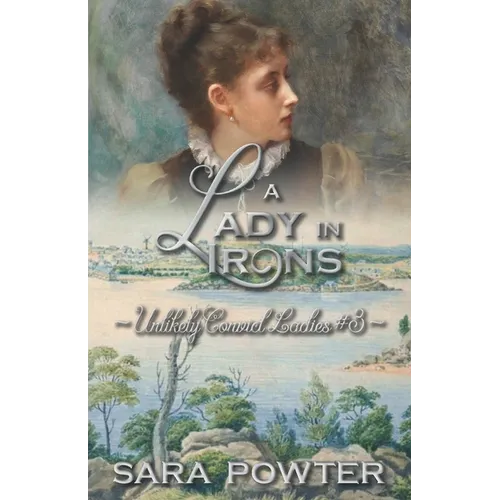 A Lady in Irons